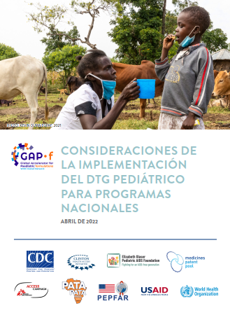 GAP-f consideraciones de la implementación del DTG pediátrico para programas nacionales