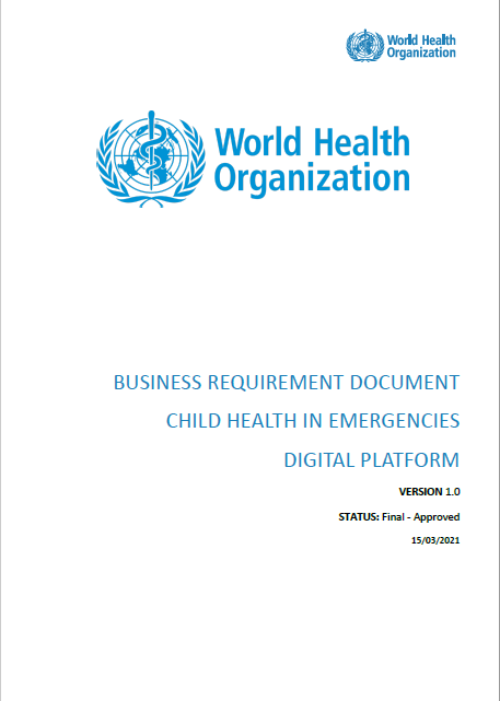 Business requirement document  - Child heath in emergencies - digital platform